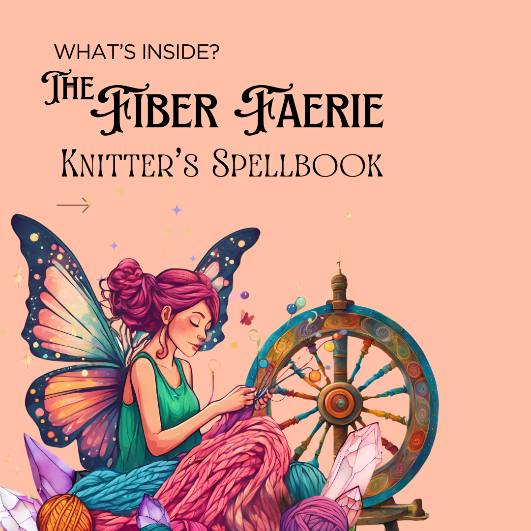 The Knitter’s Spellbook of Magical Math & Fiber Lore - Printable